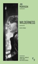 Couverture du livre « Wilderness » de Jim Morrison aux éditions Christian Bourgois