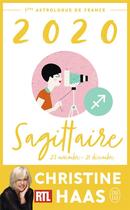 Couverture du livre « Sagittaire (édition 2020) » de Christine Haas aux éditions J'ai Lu