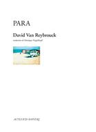 Couverture du livre « Para » de David Van Reybrouck aux éditions Actes Sud-papiers