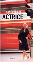 Couverture du livre « Actrice » de Anne Enright aux éditions Actes Sud