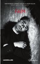 Couverture du livre « Faim d'apres l'oeuvre de Knut Hamsun » de Hamsun K/Azoulay F/G aux éditions L'harmattan