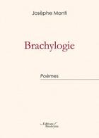 Couverture du livre « Brachylogie » de Josephe Monti aux éditions Baudelaire