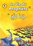 Couverture du livre « La vie du prophète t.1 » de  aux éditions Orientica