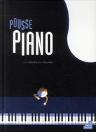 Couverture du livre « Pousse-piano » de Remi Saillard et Gilles Baum aux éditions Le Baron Perche