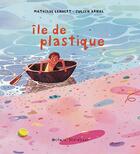 Couverture du livre « Île de plastique » de Lenhert Mathilde et Julien Amal aux éditions Ocean