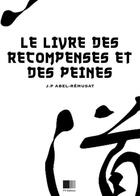 Couverture du livre « Le livre des récompenses et des peines » de Jean-Pierre Abel-Remusat aux éditions Fv Editions