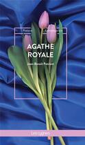 Couverture du livre « Agathe Royale » de Jean-Benoit Patricot aux éditions Les Cygnes