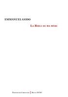 Couverture du livre « La Bible de ma mère » de Emmanuel Godo aux éditions Corlevour