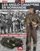 Couverture du livre « 1944 ; les anglo-canadiens en Normandie » de Tanguy Le Sant aux éditions Regi Arm