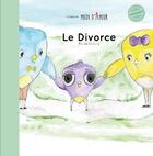 Couverture du livre « Le divorce » de Elodie Lancry aux éditions Tartempion