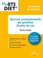 Couverture du livre « Épreuve professionnelle de synthèse ; études de cas » de Emilie Fredot aux éditions Sante Dietetique