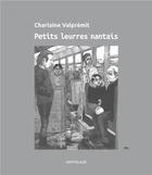 Couverture du livre « Petits leurres nantais » de Valpremit Charlaine aux éditions Artfolage