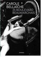 Couverture du livre « 25 boulevard beaumarchais, carole bellaiche » de Carole Belaiche aux éditions Revelatoer
