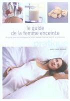 Couverture du livre « Le guide de la femme enceinte » de Marie-Claude Delahaye aux éditions Marabout