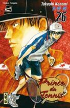 Couverture du livre « Prince du tennis Tome 26 » de Takeshi Konomi aux éditions Kana