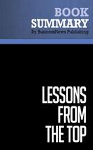 Couverture du livre « Summary: Lessons from the Top : Review and Analysis of Neff and Citrin's Book » de Businessnews Publish aux éditions Business Book Summaries