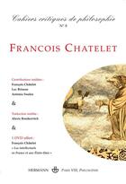 Couverture du livre « Cahiers critiques de poésie n.8 : François Châtelet » de Francois Chatelet aux éditions Hermann