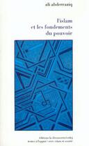 Couverture du livre « L'islam et les fondements du pouvoir » de Ali Abderraziq aux éditions La Decouverte