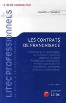 Couverture du livre « Les contrats de franchisage » de Tourneau (Le) P aux éditions Lexisnexis