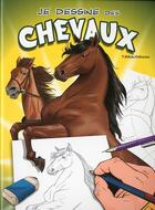 Couverture du livre « Je dessine des chevaux » de Thierry Beaudenon aux éditions Vigot