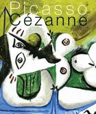 Couverture du livre « Picasso Cézanne » de  aux éditions Reunion Des Musees Nationaux