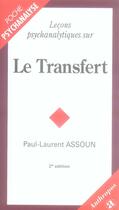 Couverture du livre « Leçons psychanalytiques sur le transfert (2e édition) » de Paul-Laurent Assoun aux éditions Economica