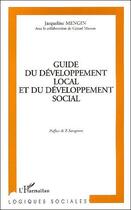 Couverture du livre « Guide du développement local et du développement social » de  aux éditions L'harmattan