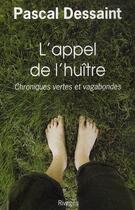 Couverture du livre « L'Appel de l'huître » de Pascal Dessaint aux éditions Rivages