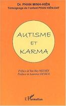 Couverture du livre « Autisme et Karma » de Minh-Hien Phan aux éditions L'harmattan