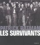 Couverture du livre « Les Survivants » de Patrick Rotman aux éditions Panama