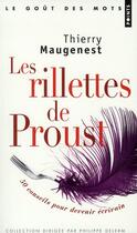 Couverture du livre « Les rillettes de Proust ; 50 conseils » de Thierry Maugenest aux éditions Points