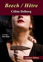 Couverture du livre « Beech / hêtre » de Celine Delbecq aux éditions Lansman