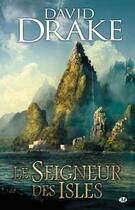 Couverture du livre « Le seigneur des Isles Tome 1 : le seigneur des Isles » de David Drake aux éditions Bragelonne