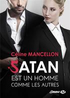 Couverture du livre « Satan est un homme comme les autres » de Celine Mancellon aux éditions Hauteville