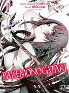 Couverture du livre « Bakemonogatari Tome 1 » de Oh! Great et Nisioisin aux éditions Pika