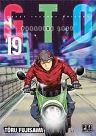 Couverture du livre « GTO - paradise lost Tome 19 » de Toru Fujisawa aux éditions Pika