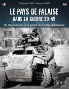 Couverture du livre « Le pays de falaise dans la guerre 1939-45 » de Christophe Prime et Stephane Jonot aux éditions Orep