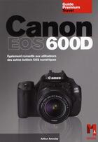 Couverture du livre « Canon EOS 600D » de Arthur Azoulay aux éditions Ma