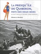 Couverture du livre « La presqu'île de Quiberon ; le pays des deux mers » de Gerard Le Bouedec aux éditions Coop Breizh
