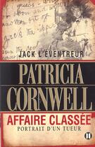 Couverture du livre « Jack l'éventreur, affaire classée » de Patricia Cornwell aux éditions Des Deux Terres