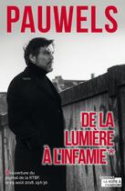 Couverture du livre « De la lumière à l'infamie » de Stephane Pauwels aux éditions La Boite A Pandore
