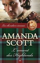 Couverture du livre « L'amant des Highlands - 3 » de Amanda Scott aux éditions Ada