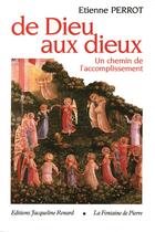 Couverture du livre « De dieu aux dieux » de Etienne Perrot aux éditions Dauphin