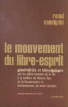 Couverture du livre « Le mouvement du libre esprit » de Raoul Vaneigem aux éditions L'or Des Fous