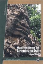 Couverture du livre « Histoire millénaire des africains en Asie » de Rashidi Runoko aux éditions Monde Global