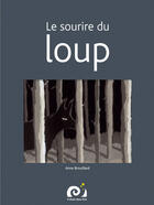 Couverture du livre « Le sourire du loup » de A Brouillard aux éditions Il Etait Deux Fois