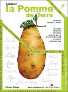 Couverture du livre « Madame la pomme de terre » de  aux éditions Galanga