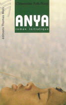 Couverture du livre « Anya » de Clementine Faik-Nzuji aux éditions Thomas Mols