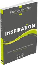Couverture du livre « Inspiration » de Fred Colantonio aux éditions L'attitude Des Heros