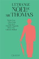 Couverture du livre « L'étrange Noël de sir Thomas » de  aux éditions Okama